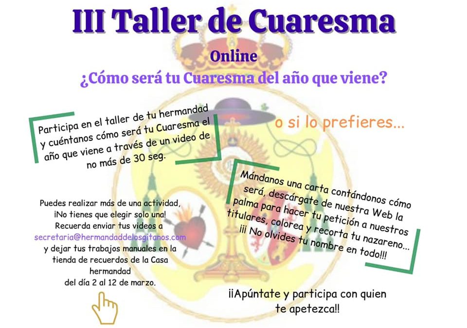 IIIº Taller de Cuaresma Hermandad Sacramental de Los Gitanos