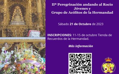 IIº Camino andando al Rocío de los Jóvenes y Grupo de Acólitos de la Hermandad de Los Gitanos