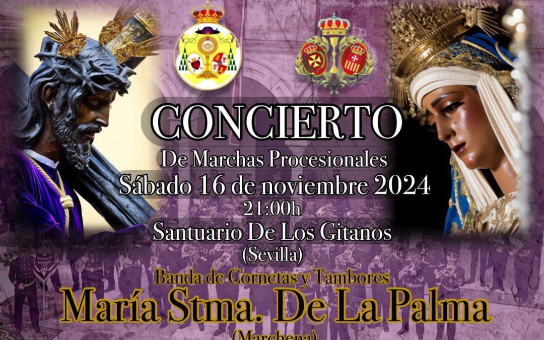 Concierto, en nuestro Santuario, de la Banda de Cornetas y Tambores de María Santísima de la Palma de Marchena